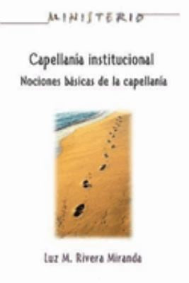 Capellan a Institucional - Ministerio Series Aeth: Institutional Chaplaincy Manual