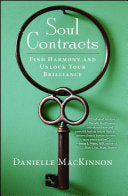 Soul Contracts: Find Harmony and Unlock Your Brilliance