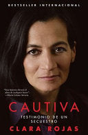 Cautiva: Testimonio de un Secuestro = Captive = Captive