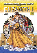 Elizabeth I: A Graphic Novel
