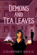 Demons and Tea Leaves