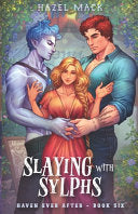 Slaying With Sylphs: A Small-Town MMF Monster Romance