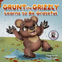 Can Grunt the Grizzly Learn to Be Grateful?