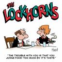 The Lockhorns: "the Trouble with You Is You Judge Food Too Much by Its Taste."