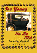 Too Young to Be Old: The Story of Bertha Pitts Campbell