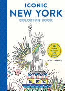 Iconic New York Coloring Book: 24 Sights to Fill in and Frame