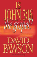 Is John 3: 16 the Gospel?