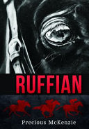 Ruffian: The Greatest Thoroughbred Filly