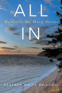 All In: He Calls Me Harp Series