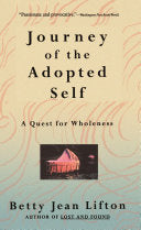 Journey of the Adopted Self: A Quest for Wholeness