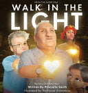 Walk In The Light: The Story of a Blind Hero
