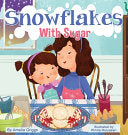 Snowflakes With Sugar