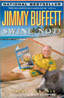 Swine Not?: A Novel Pig Tale