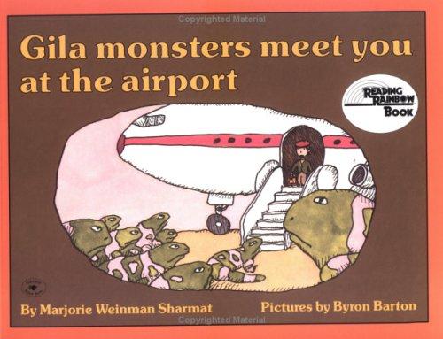 Gila Monsters Meet You at the Airport