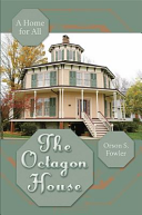 The Octagon House: A Home for All