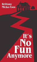 It's No Fun Anymore