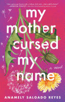My Mother Cursed My Name
