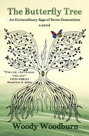 The Butterfly Tree: An Extraordinary Saga of Seven Generations