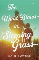 The Wind Blows in Sleeping Grass