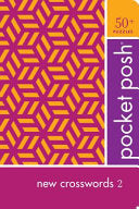 Pocket Posh New Crosswords 2: 50+ Puzzles