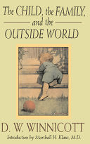 The Child, the Family and the Outside World
