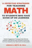 11 Effective Strategies For Teaching Math to Students Who Have Given Up On Learning