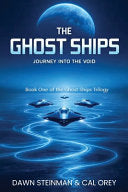 The Ghost Ships: Journey Into the Void