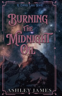 Burning the Midnight Oil
