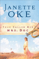 They Called Her Mrs. Doc.