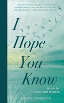I Hope You Know: Words for clarity and purpose