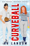 Curveball: An Extra Innings Novel
