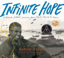 Infinite Hope: A Black Artist's Journey from World War II to Peace