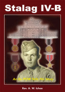 Stalag IV-B: An Ex-POW Tells His Story