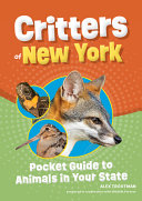 Critters of New York: Pocket Guide to Animals in Your State