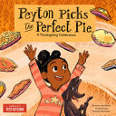 Peyton Picks the Perfect Pie: A Thanksgiving Celebration