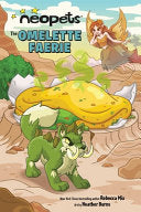 Neopets: The Omelette Faerie: Volume 1