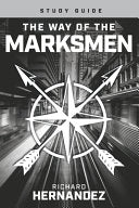 The Way of the Marksmen Study Guide