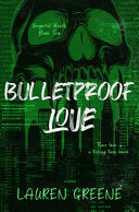 Bulletproof Love