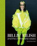 Billie Eilish: And the Clothes She Wears