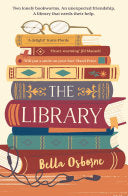 The Library: The Absolutely Uplifting and Feel-Good Page-Turner