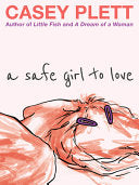 A Safe Girl to Love