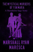 The Mystical Murders of Yin Mara