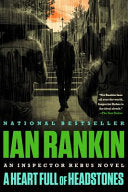 A Heart Full of Headstones: An Inspector Rebus Novel