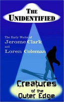 The Unidentified & Creatures of the Outer Edge