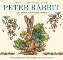 The Classic Tale of Peter Rabbit Hardcover: The Classic Edition by Acclaimed Illustrator, Charles Santore