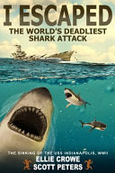 I Escaped The World's Deadliest Shark Attack: The WWII Sinking Of The USS Indianapolis