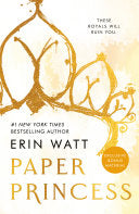 Paper Princess by Erin Watt — Paperback Fiction Novel, 384 Pages | Forbidden Romance, Wealth, Power, and Survival Among the Elite Reed Family | Adult Contemporary Romance Novel by Berkley Books | Full-Length Standalone Story