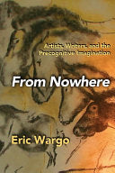 From Nowhere: Artists, Writers, and the Precognitive Imagination