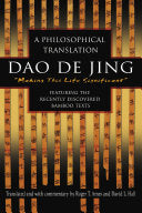 Dao De Jing: Dao De Jing: A Philosophical Translation