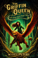 In A Deep Dark Magic Wood: A gripping fantasy for fans of twisty plots and rich worlds